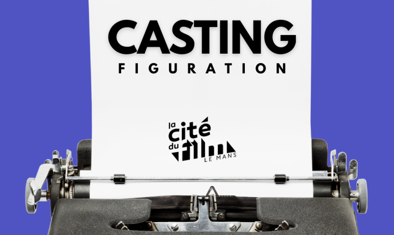 Recherche de figurants pour un film tourné dans le Sud Sarthe