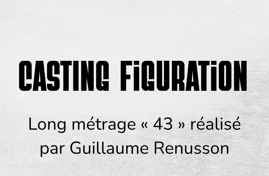 Casting figuration – long métrage en Sarthe